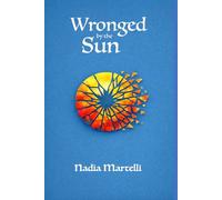 Wronged by the Sun