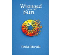 Wronged by the Sun