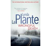 Wrongful Death : A gripping British police procedural (DI Anna Travis Book 9)