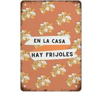 Wrushf 8 * 12inches En La Casa Hay Frijoles Mexican Vintage Metal Aluminum Tin Sign Door Signs Exterior Home Cave Garage bar Country Poster Club Wall Plaque Decoration Retro Aluminum Sign