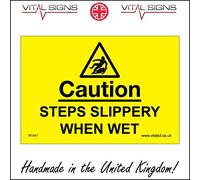 WS847 Warning Sign Caution Steps Slippery When Wet 150mm x 100mm .Sticker/SAV - White Background