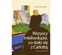 Wszyscy mieli w dupie, co stało się z Carlottą