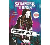 Wszyscy mówią na mnie Max. Stranger Things: Runaway Max. Stranger Things (FEERIA YOUNG)