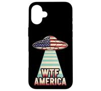WTF America UFO Disclosure UAP Alien Space Meme Case for iPhone 16 Plus