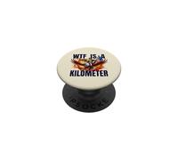 WTF is a Kilometer? Funny Patriotic George Washington Design PopSockets Adhesive PopGrip