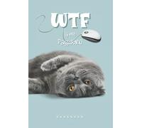 WTF is My Password: Password Organizer, Password Log Book, Grey Kitty Cat, Mouse, Cute Cat