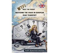 WTF - What the Freight: Mastering the chaos in EU road transport