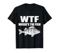 WTF Where is The Fish Sarcastic Funny Tee for Father's Day T-Shirt