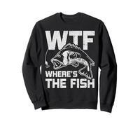WTF Where’s The Fish Bass Fishing Humor Lover Fisherman Dad Sweatshirt