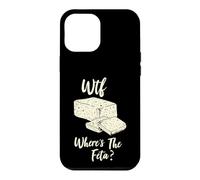 WTF Where's The Feta Cute Funny Cheese Lover Case for iPhone 12 Pro Max