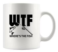 WTF Where's The Fish Fishing Fisherman Mug Fishing Gifts To Husband Dad Grandpa Boyfriend Sarcastic Gifts Funny Adult Humor Joke Sarcasm Coffee Ceramic Mugs 11oz White