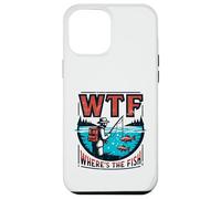 WTF Where's The Fish Funny Angler Fishing Humor Case for iPhone 12 Pro Max
