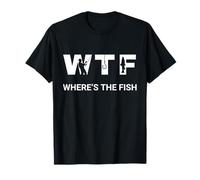 WTF Where's The Fish Men's Funny Fishing Fathers T-Shirt