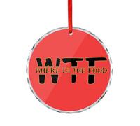 WTF - Where's The Food Christmas Ornament Round Crystal Glass Xmas Tree Hanging Decor for Home Holiday