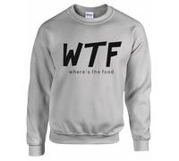 WTF - WHERE'S THE FOOD ? Unisex Size | Customized Sweatshirt | Personalised Gifts for Men, Women & Kids | Funny Sweatshirt for Events (UK, Alpha, XXL, Regular, Regular, Grey)