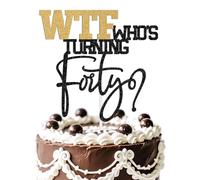 WTF Who’s Turning Forty Cake Topper, Happy 40th Birthday Party Decorations, Man Woman Forty Birthday Decoration Supplies, Cheers to 40 Years Decoration Black & Gold Glitter