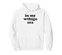 WTHIGO Funny In My What The Hell Is Going On Era Pullover Hoodie
