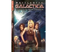 Wu, Anthony - Battlestar Galactica: The Manga -- Echoes of New Caprica: v. 1