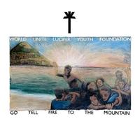 WU LYF - Go Tell Fire To The Mountain [VINYL]
