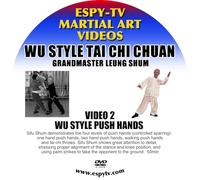 WU STYLE TAI CHI CHUAN 2: WU STYLE PUSH HANDS
