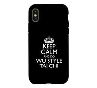 Wu Tai Chi Instructor/Wu Tai Chi Student/Keep Calm! Case for iPhone X/XS