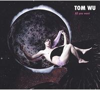 Wu Tom - All You Want [VINYL]