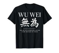 Wu Wei Effortless Action Flow Instead of Force Taoism T-Shirt