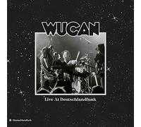 Wucan - Live At Deutschlandfunk [VINYL]