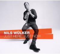 NILS WÜLKER "JUST HERE JUST NOW" CD NEW