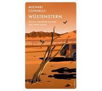 Wüstenstern: Ein Fall für Renée Ballard und Harry Bosch