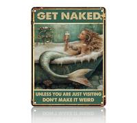 WUFDBVX Funny Metal Tin Signs Mermaid Get Naked Don't Make It Weird Vintage Metal Sign Retro Wall Decor for Home Bar Pub Cafe Garage Man Cave Garden Yard 8×12 Inch