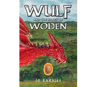 Wulf and the Runes of Woden: 2 (The Wulf Chronicles)