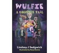 Wulfie: A Ghostly Tail