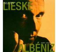 Wulfin Lieske - Albeniz Works for Guitar