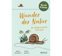 Wunder der Natur - 30 Achtsamkeitsübungen: Box mit 31 Karten