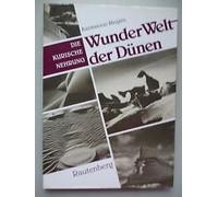 Wunder-Welt der Dünen. Die kurische Nehrung