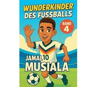Wunderkinder des Fußballs: Jamal Musiala (4)