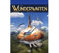 Wunderwaffen T18 - Entre la vie et la mort (18)