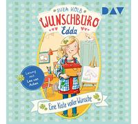 Wunschbüro Edda - Teil 1: Eine Kiste voller Wünsche: Ungekürzte Lesung mit Lea van Acken