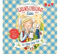 Wunschbüro Edda - Teil 2: Der Oma-Sissi-Fall: Ungekürzte Lesung mit Lea van Acken