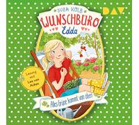 Wunschbüro Edda - Teil 3: Alles Grüne kommt von oben: Ungekürzte Lesung mit Lea van Acken