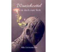 Wunschzettel: Es ist doch eure Welt