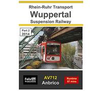 Wuppertal Suspension Railway (Part 2: 2014)
