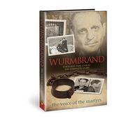Wurmbrand: Tortured for Christ - The Complete Story