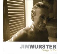 Wurster, Jim - Straight to Me