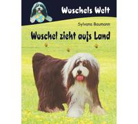Wuschel zieht aufs Land