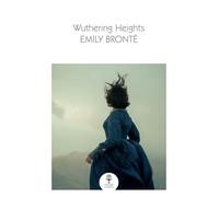 Wuthering Heights: An essential, best-loved classic - Now a Major Film (Collins Classics)