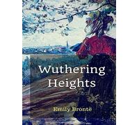 Wuthering Heights: (Annotated)