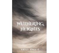 Wuthering Heights: (Annotated)