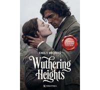 Wuthering Heights by Emily Bronte: A Clear and Modern English Edition for Today’s Readers